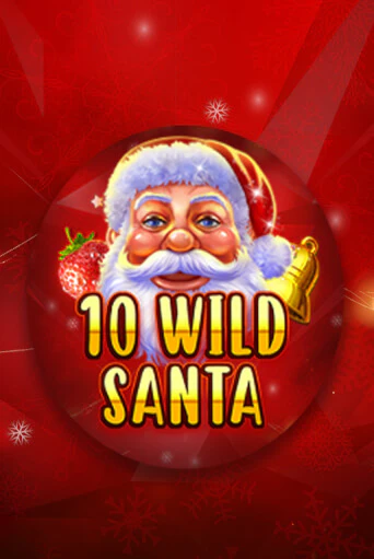 Играть 10 Wild Santa - Red Santa без регистрации | Вулкан Неон бесплатные игры