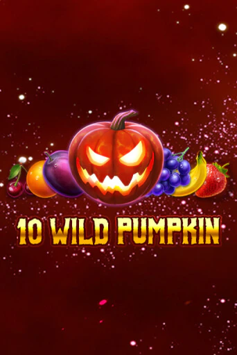 Играть 10 Wild Pumpkin   без регистрации | Вулкан Неон бесплатные игры