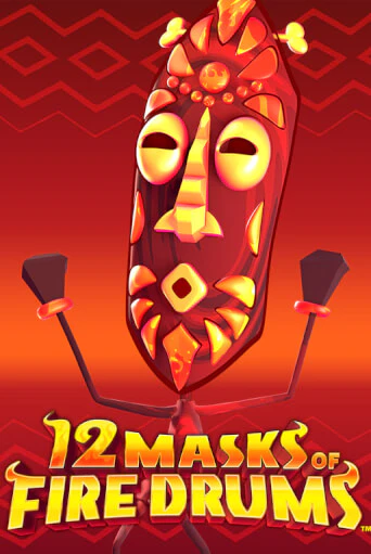 Играть 12 Masks of Fire Drums™ без регистрации | Вулкан Неон бесплатные игры