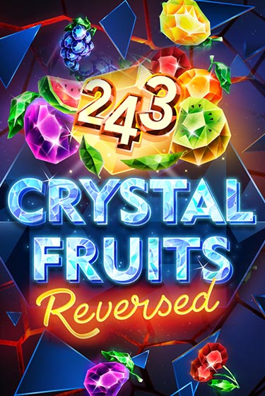 Играть 243 Crystal Fruits Reversed без регистрации | Вулкан Неон бесплатные игры