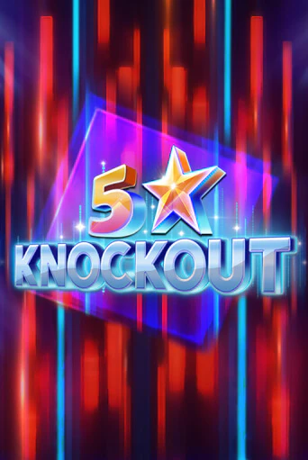 Играть 5 Star Knockout без регистрации | Вулкан Неон бесплатные игры