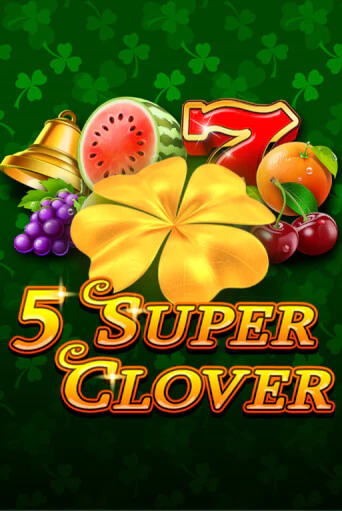 Играть 5 Super Clover без регистрации | Вулкан Неон бесплатные игры