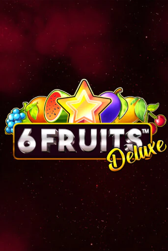 Играть 6 Fruits Deluxe без регистрации | Вулкан Неон бесплатные игры