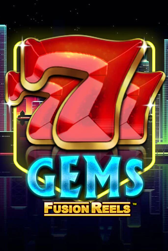 Играть 777 Gems Fusion Reels без регистрации | Вулкан Неон бесплатные игры