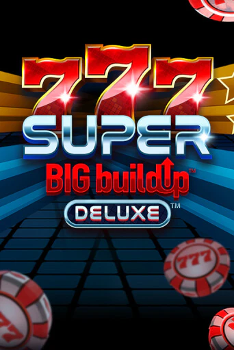 Играть 777 Super BIG BuildUp™ Deluxe™ без регистрации | Вулкан Неон бесплатные игры