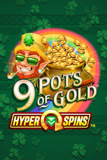 Играть 9 Pots of Gold™ HyperSpins™ без регистрации | Вулкан Неон бесплатные игры