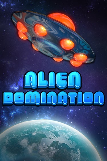 Играть Alien Domination без регистрации | Вулкан Неон бесплатные игры