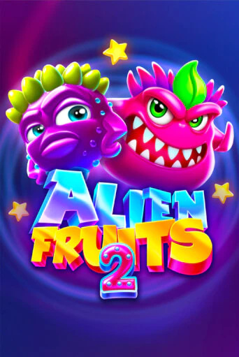 Играть Alien Fruits 2 без регистрации | Вулкан Неон бесплатные игры