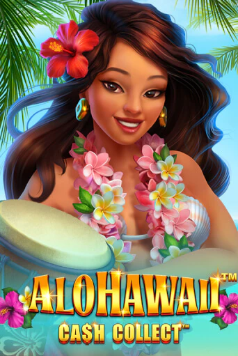 Играть Alohawaii: Cash Collect™ без регистрации | Вулкан Неон бесплатные игры