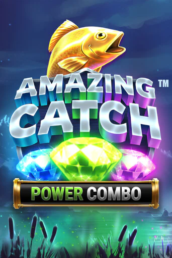Играть Amazing Catch Power Combo™ без регистрации | Вулкан Неон бесплатные игры