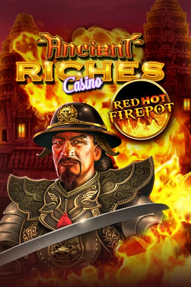 Играть Ancient Riches Red Hot Firepot без регистрации | Вулкан Неон бесплатные игры