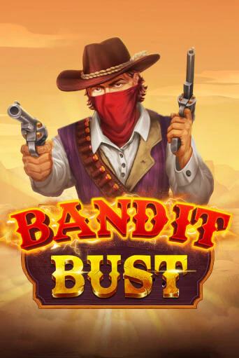 Играть Bandit Bust без регистрации | Вулкан Неон бесплатные игры
