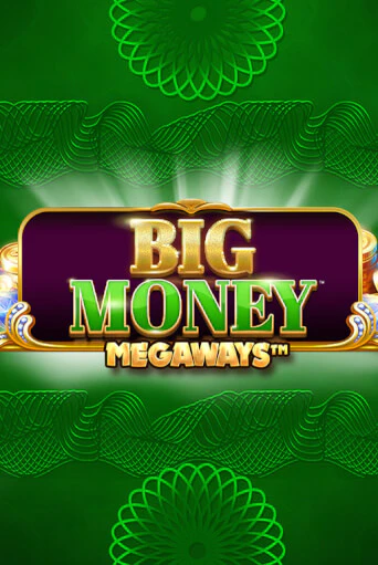 Играть Big Money Megaways без регистрации | Вулкан Неон бесплатные игры