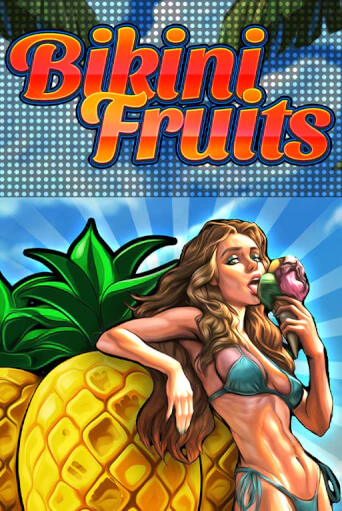 Играть Bikini Fruits без регистрации | Вулкан Неон бесплатные игры