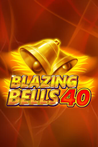 Играть Blazing  Bells 40 без регистрации | Вулкан Неон бесплатные игры