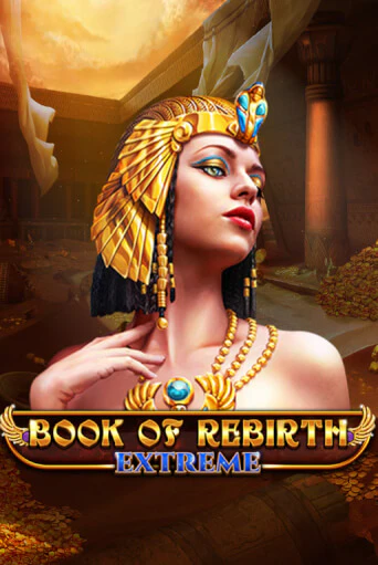 Играть Book Of Rebirth - Extreme без регистрации | Вулкан Неон бесплатные игры