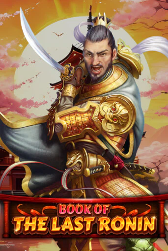 Играть Book Of The Last Ronin без регистрации | Вулкан Неон бесплатные игры