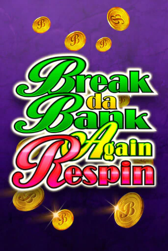Играть Break Da Bank Again Respin без регистрации | Вулкан Неон бесплатные игры