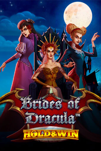 Играть Brides of Dracula Hold & Win без регистрации | Вулкан Неон бесплатные игры