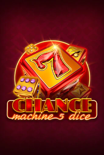 Играть Chance Machine 5 Dice без регистрации | Вулкан Неон бесплатные игры