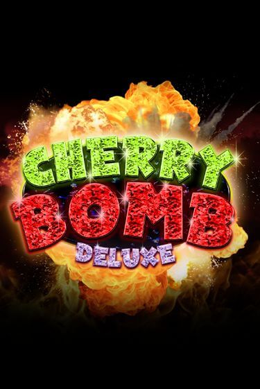 Играть Cherry Bomb Deluxe без регистрации | Вулкан Неон бесплатные игры