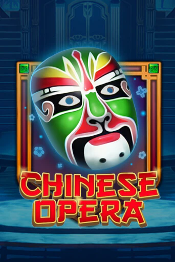 Играть Chinese Opera без регистрации | Вулкан Неон бесплатные игры