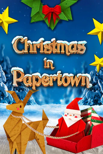 Играть Christmas in Papertown без регистрации | Вулкан Неон бесплатные игры