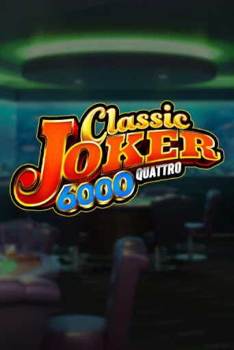 Играть Classic Joker 6000 без регистрации | Вулкан Неон бесплатные игры