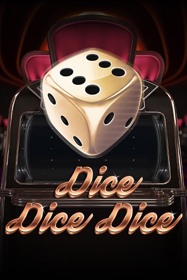Играть Dice Dice Dice без регистрации | Вулкан Неон бесплатные игры