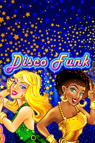 Играть Disco Funk без регистрации | Вулкан Неон бесплатные игры