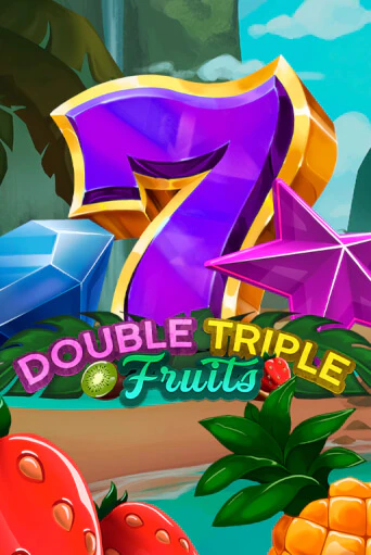Играть Double-Triple Fruits без регистрации | Вулкан Неон бесплатные игры