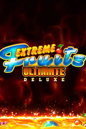 Играть Extreme Fruits Ultimate Deluxe без регистрации | Вулкан Неон бесплатные игры