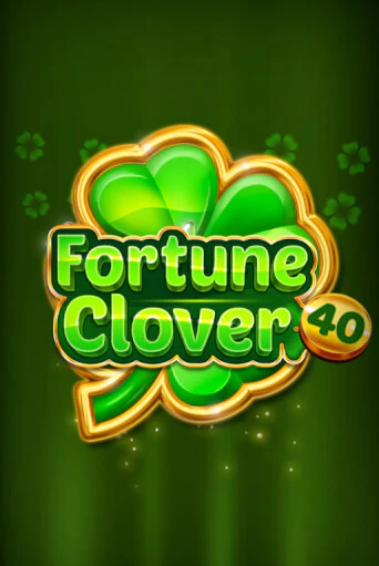 Играть Fortune Clover 40 без регистрации | Вулкан Неон бесплатные игры