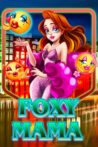 Играть Foxy Mama без регистрации | Вулкан Неон бесплатные игры