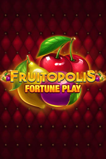 Играть Fruitopolis Fortune Play без регистрации | Вулкан Неон бесплатные игры