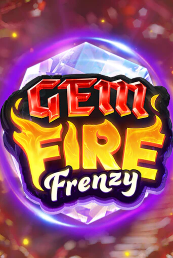 Играть Gem Fire Frenzy без регистрации | Вулкан Неон бесплатные игры