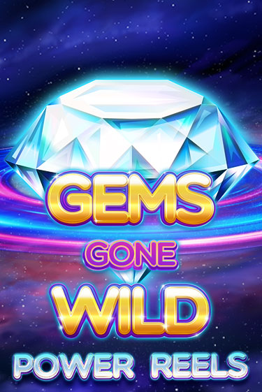 Играть Gems Gone Wild Power Reels без регистрации | Вулкан Неон бесплатные игры