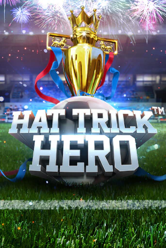 Играть Hat Trick Hero без регистрации | Вулкан Неон бесплатные игры