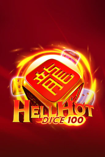 Играть Hell Hot 100 Dice без регистрации | Вулкан Неон бесплатные игры