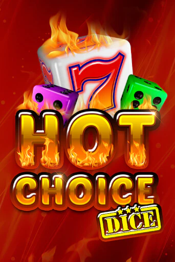 Играть Hot Choice Dice без регистрации | Вулкан Неон бесплатные игры