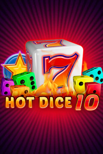 Играть Hot Dice 10 без регистрации | Вулкан Неон бесплатные игры