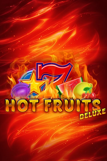 Играть Hot Fruits Deluxe без регистрации | Вулкан Неон бесплатные игры