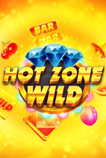 Играть Hot Zone Wild™ без регистрации | Вулкан Неон бесплатные игры