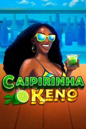 Играть Caipirinha Keno без регистрации | Вулкан Неон бесплатные игры