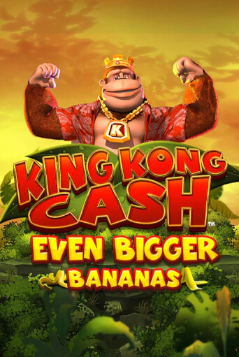 Играть King Kong Cash Even Bigger Bananas без регистрации | Вулкан Неон бесплатные игры