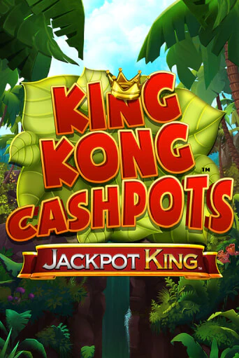 Играть King Kong Cashpots без регистрации | Вулкан Неон бесплатные игры