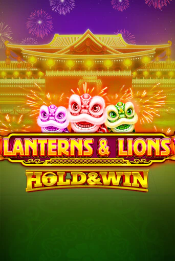 Играть Lanterns & Lions: Hold & Win без регистрации | Вулкан Неон бесплатные игры