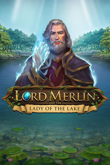 Играть Lord Merlin and The Lady of the Lake без регистрации | Вулкан Неон бесплатные игры