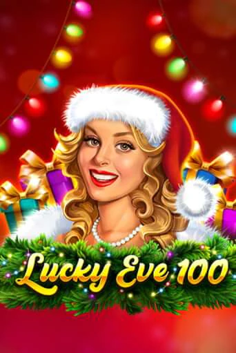 Играть Lucky Eve 100 без регистрации | Вулкан Неон бесплатные игры