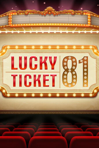 Играть Lucky Ticket 81 без регистрации | Вулкан Неон бесплатные игры